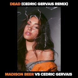 Dead (Cedric Gervais remix)