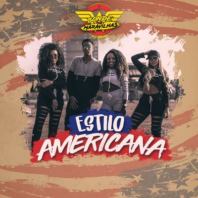 Estilo Americana (feat. Mc Tawan)