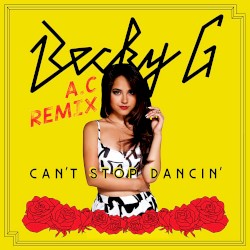 Can’t Stop Dancin’ (A.C. remix)