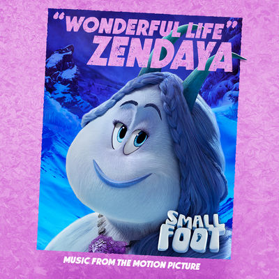 Wonderful LIfe (From Smallfoot: Original Motion Picture Soundtrack)