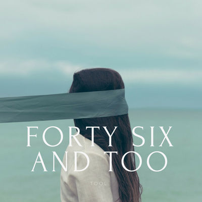 Forty Six and Too