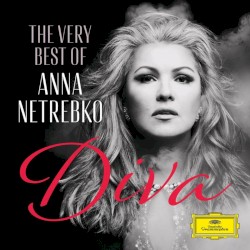 Diva: The Very Best of Anna Netrebko