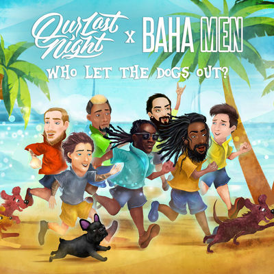 Who Let the Dogs Out (feat. Baha Men)