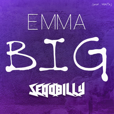 BIG (feat. Seqo Billy)