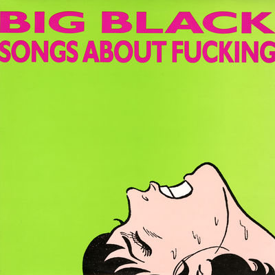 Songs About F*****g (Remastered)