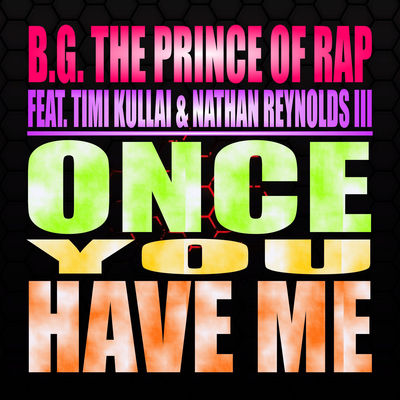 Once You Have Me (feat. Timi Kullai & Nathan Reynolds III)