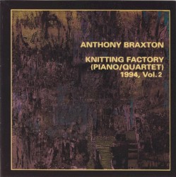 Knitting Factory (Piano/Quartet) 1994, Vol. 2