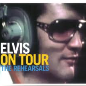 Elvis On Tour - The Rehersals