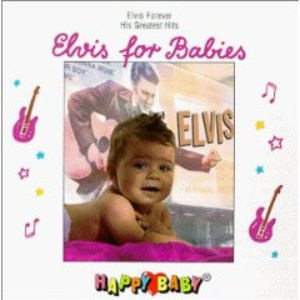 Elvis for Babies