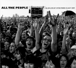 All the People: Blur Live at Hyde Park 03 July 2009