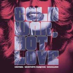 Cold War, Hot Love