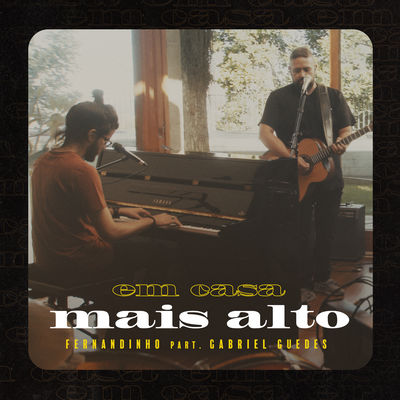 Mais Alto (feat. Gabriel Guedes de Almeida)