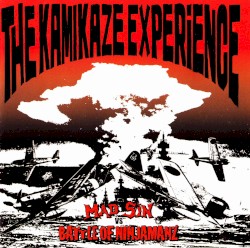 The Kamikaze Experience