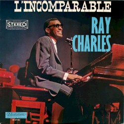 The Incomparable Ray Charles