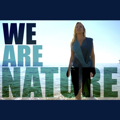 We Are Nature