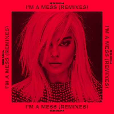 I'm a Mess (Remixes