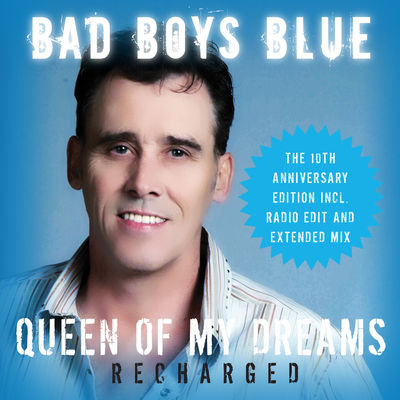 Queen of My Dreams (Recharged) [The 10th Anniversary Edition] [Recharged]