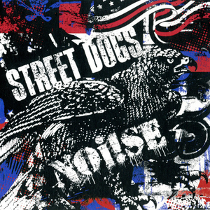 Street Dogs / Noi!se