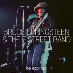1975‐10‐18, early show: The Roxy Theatre, West Hollywood, CA, USA