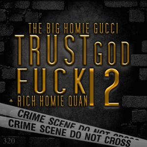 Trust God Fuck 12