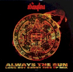 Always the Sun (Long Hot Sunny Side Up mix)