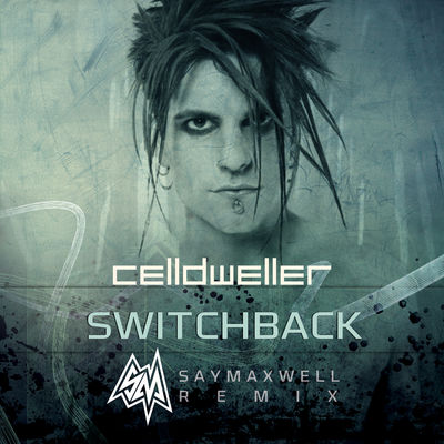 Switchback (Saymaxwell Remix)