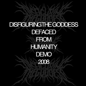 Defaced From Humanity Demo