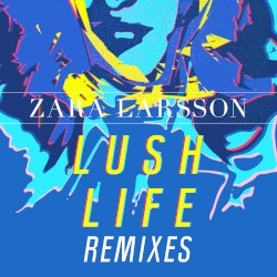 Lush Life (Remixes)
