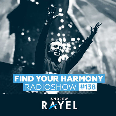 Find Your Harmony Radioshow #138 (DJ Mix)