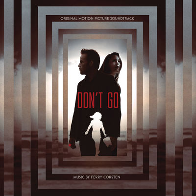 Don’t Go (Original Motion Picture Soundtrack)