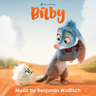 Bilby (Music from the DreamWorks Animation Short Film)