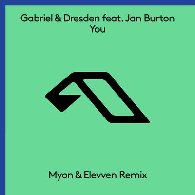You (feat. Jan Burton) [Myon & Elevven Remix]