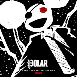 Polar (Music From the Netflix Film)