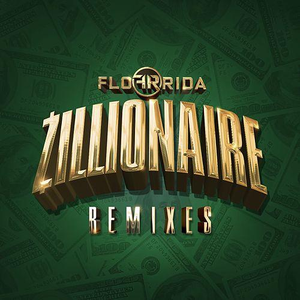 Zillionaire (remixes)