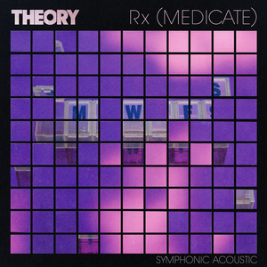 Rx (Medicate) (symphonic acoustic)