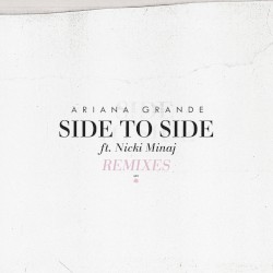 Side to Side (Remixes)