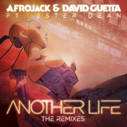 Another Life (the remixes)