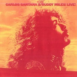 Carlos Santana & Buddy Miles! Live!
