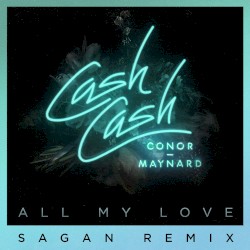All My Love (Sagan remix)