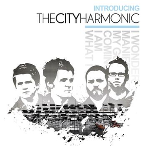 Introducing The City Harmonic