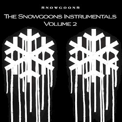 The Snowgoons Instrumentals, Volume 2