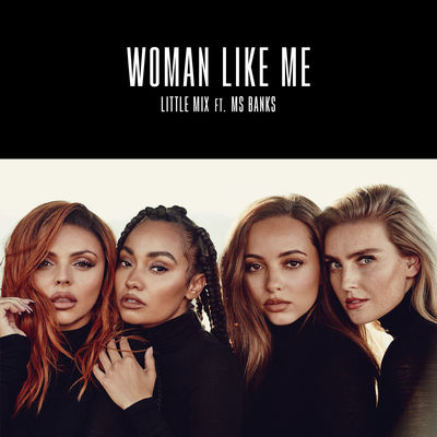 Woman Like Me (feat. Ms Banks)