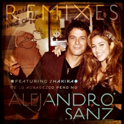 Te lo agradezco, pero no (remixes)