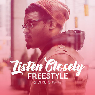 Listen Closely (Freestyle)